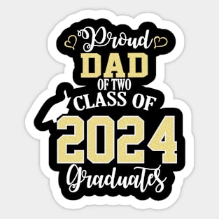 proud dad of two class of 2024 graduates Sticker